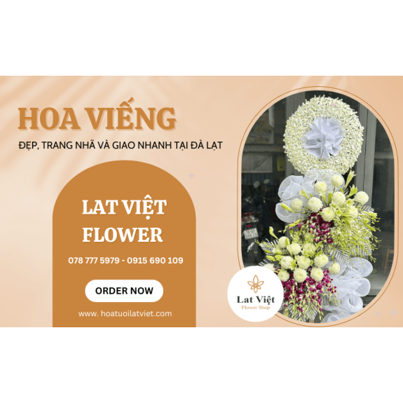 Shop đặt hoa viếng đẹp, trang nhã và giao nhanh tại Đà Lạt