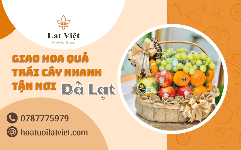 Giao hoa quả trái cây nhanh tận nơi Đà Lạt