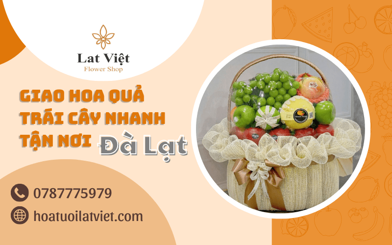Giao hoa quả trái cây nhanh tận nơi Đà Lạt